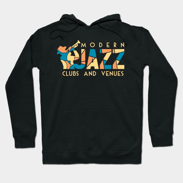 Modern Jazz Club Design Hoodie by jazzworldquest